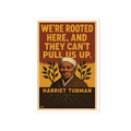Harriet Tubman Poster — “A Veteran of Freedom”