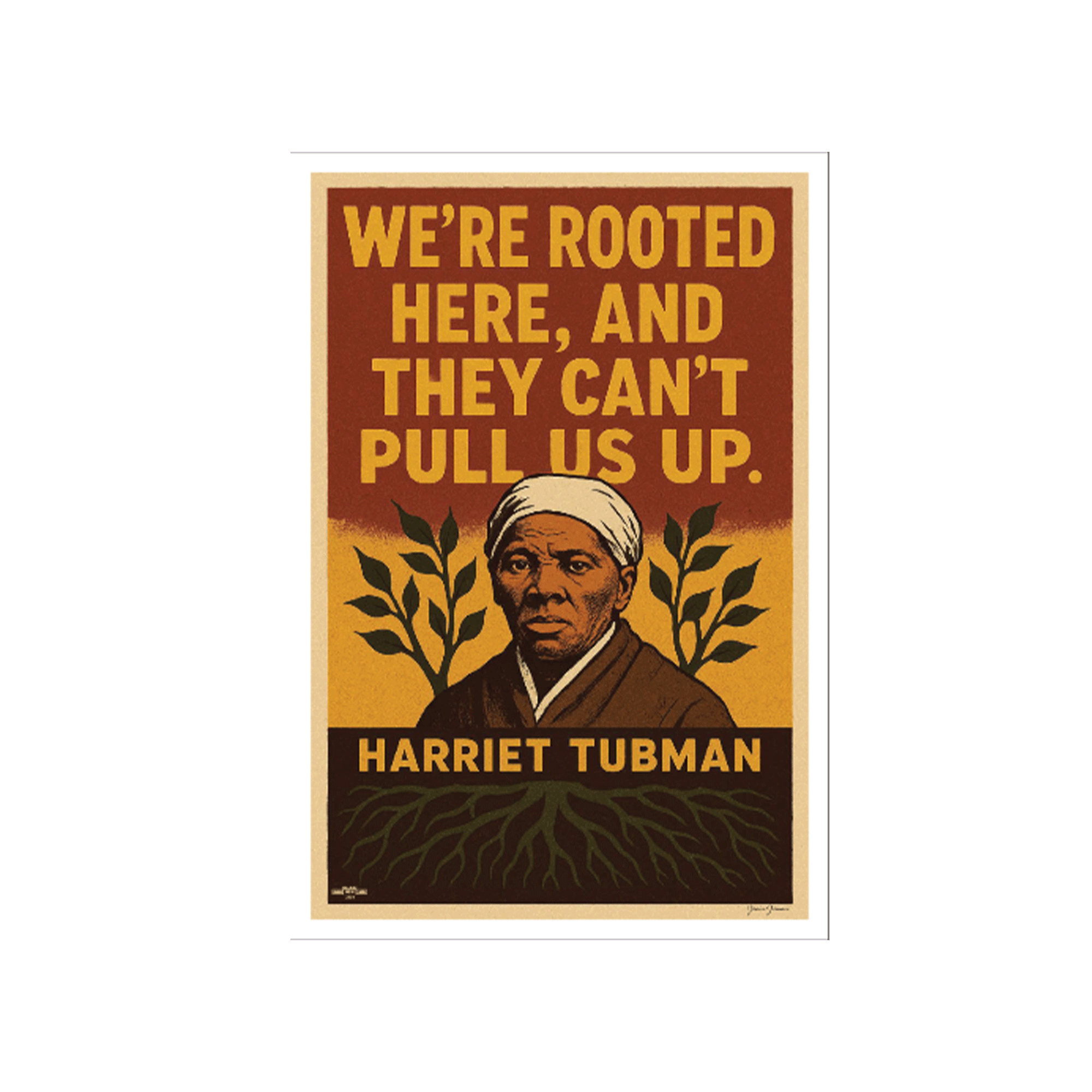 Harriet Tubman Poster — “A Veteran of Freedom”